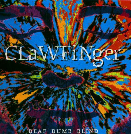Cd-uri - Clawfinger - Deaf Dumb Blind (CD)
