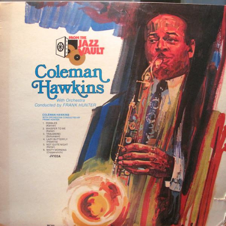 Jazz/Funk/Soul - Coleman Hawkins - Coleman Hawkins With Orchestra Conducted by Frank Hunter, (Disc Vinil)