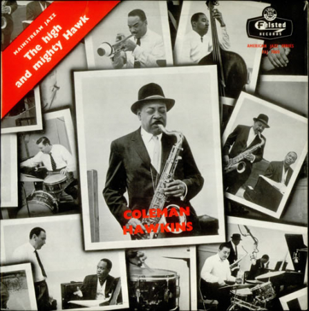 Jazz/Funk/Soul - Coleman Hawkins - The High And Mighty Hawk, (Disc Vinil)
