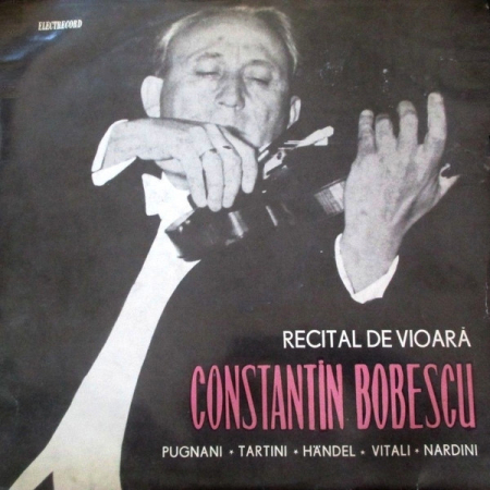 Discuri vinil - Constantin Bobescu – Recital De Vioară Constantin Bobescu (VINIL)