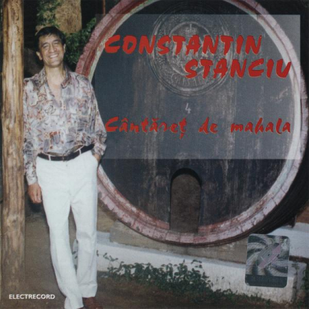 Cd-uri - Constantin Stanciu - Cântăreț De Mahala, (CD)