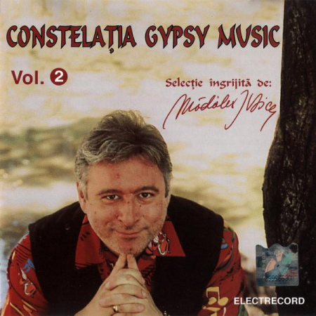 Muzică Populară/Lăutarească - Constelația Gypsy Music Vol. 2, (CD)