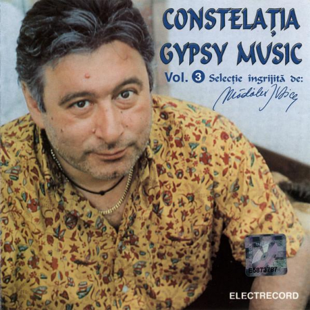Muzică Populară/Lăutarească - Constelația Gypsy Music Vol. 3, (CD)