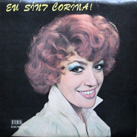 Muzică Ușoară - Corina Chiriac - Eu Sînt Corina !, (Disc Vinil)