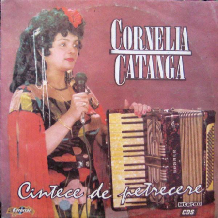 Muzică Populară/Lăutarească - Cornelia Catanga - Cîntece De Petrecere, (Disc Vinil)