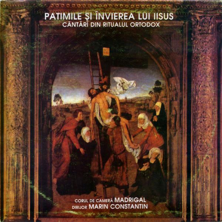 Discuri vinil - Corul Madrigal - Patimile Și Învierea Lui Iisus (Cântări Din Ritualul Ortodox), (Disc Vinil)