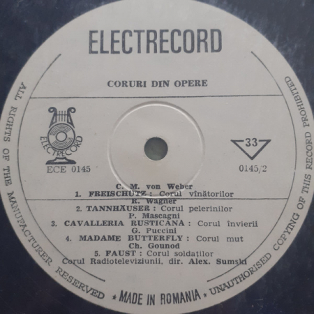 Corul Radioteleviziunii Române - Coruri Din Opere: Aida • Cavalleria Rusticana • Ernani • Faust • Freischütz • Madame Butterfly • Nabucco • Tannhäuser • Trubadurul, (Disc Vinil) [1]