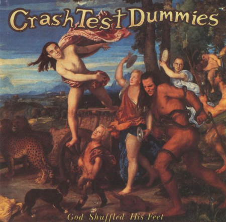 Cd-uri - Crash Test Dummies - God Shuffled His Feet