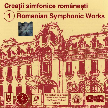 Muzica Clasica - Creații Simfonice Românesti 1 Romanian Symphonic Works, (CD)