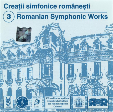 Muzica Clasica - Creații Simfonice Românesti 3 Romanian Symphonic Works, (CD)