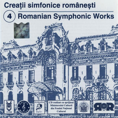 Muzica Clasica - Creații Simfonice Românesti 4 Romanian Symphonic Works, (CD)
