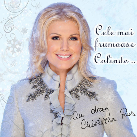 Noutăți - Cristina Rus – Cele Mai Frumoase Colinde (CD