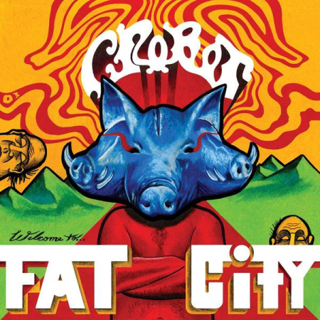 Cd-uri - Crobot - Welcome To Fat City (CD)