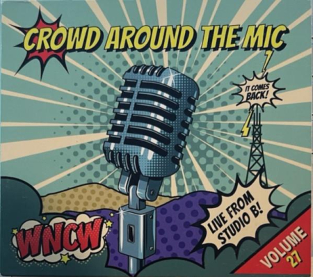 Cd-uri - Crowd Around The Mic Volume 27 (CD)