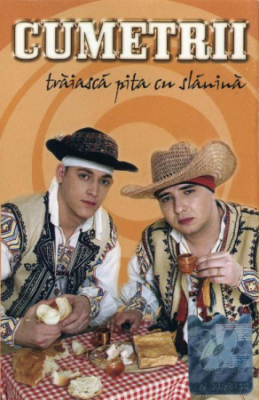 Casete audio - Cumetrii - Trăiască Pita Cu Slănină