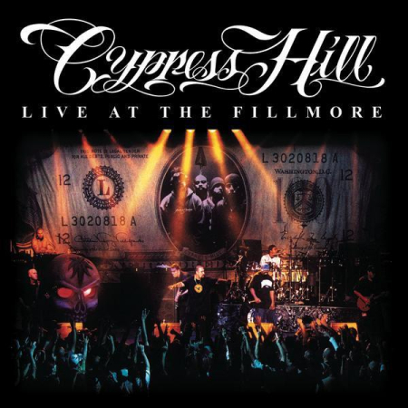 Hip-Hop - Cypress Hill - Live At The Fillmore