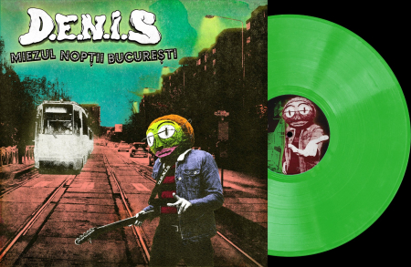 D.E.N.I.S.: Miezul Nopții București, (Disc Vinil) [1]