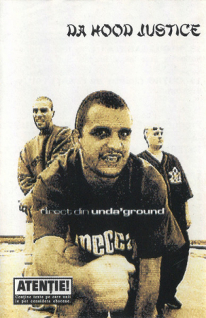 Hip-Hop - Da Hood Justice - Direct Din Unda'ground , (Casetă Audio)