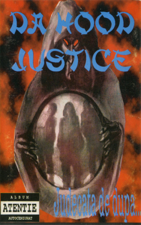 Casete audio - Da Hood Justice - Judecata De Dupa… (Caseta Audio)