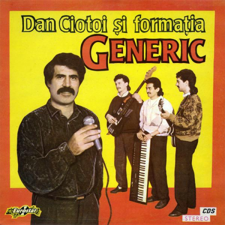Dan Ciotoi - Dan Ciotoi Și Formația Generic, (Disc Vinil) [0]
