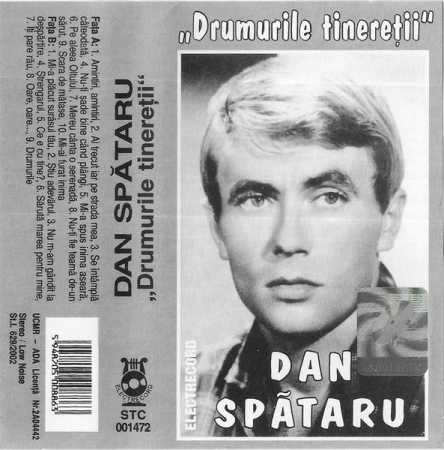 Dan Spătaru - Drumurile Tinereții, (Casetă Audio) [1]