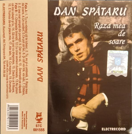 Casete audio - Dan Spătaru - Raza Mea De Soare, (Casetă Audio)