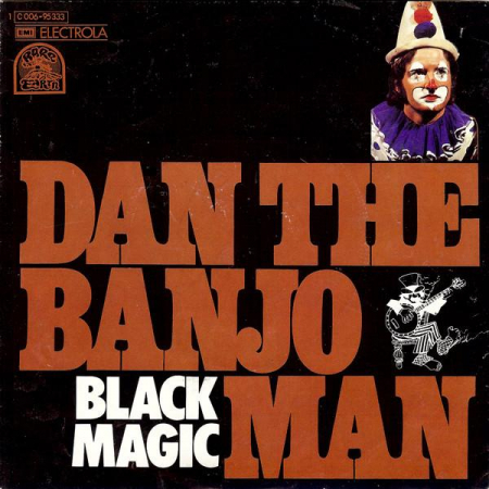 Rock/Folk - Dan The Banjo Man - Black Magic (7 Inch), (Disc Vinil)