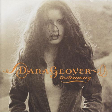 Cd-uri - Dana Glover - Testimony, (CD)