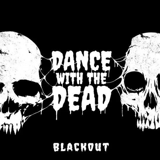 Discuri vinil - Dance With The Dead – Blackout (Disc Vinil)