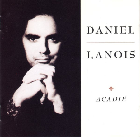 Cd-uri - Daniel Lanois - Acadie (CD)
