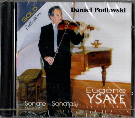 Cd-uri - Daniel Podlovski - Sonate de Eugene Ysaye (CD)