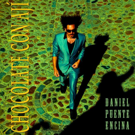 Jazz/Funk/Soul - Daniel Puente Encina - Chocolate Con Ají, (CD)