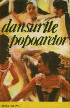 Casete audio - Dansurile Popoarelor (Caseta Audio)