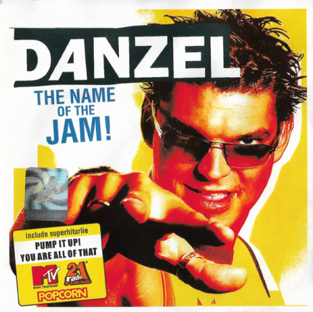 Muzica Electronica - Danzel – The Name Of The Jam! (CD)