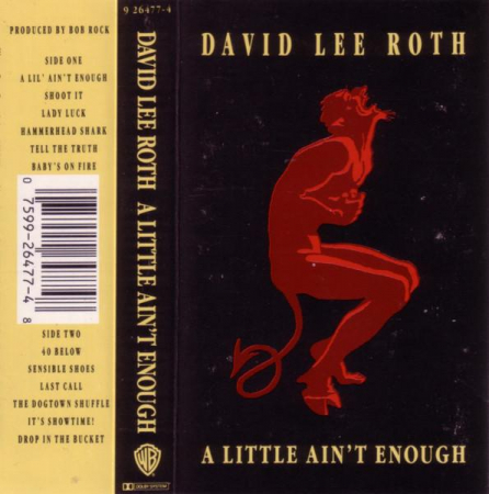 Rock/Folk - David Lee Roth - A Little Ain't Enough , (Casetă Audio)