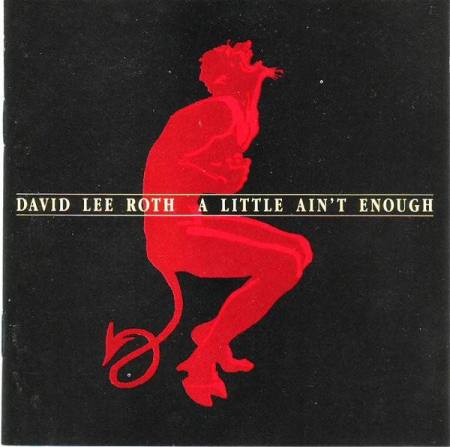 Cd-uri - David Lee Roth - A Little Ain't Enough (CD)