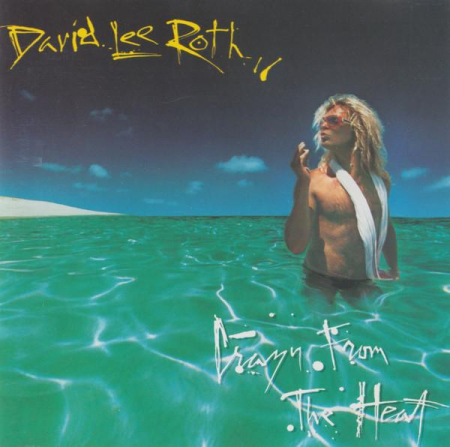 Cd-uri - David Lee Roth - Crazy From The Heat (CD)
