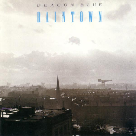 Cd-uri - Deacon Blue - Raintown (CD)