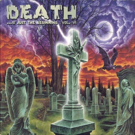 Cd-uri - Death ...Is Just The Beginning Vol. VI
