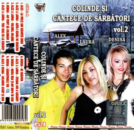 Casete audio - Denisa, Alex si Laura - Colinde si Cantece de Sarbatori vol. 2 (Caseta Audio)