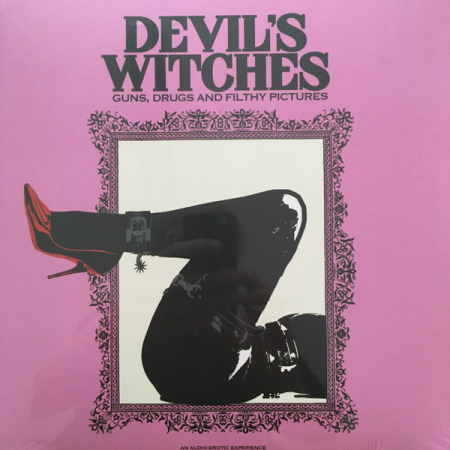 Discuri vinil - Devil's Witches - Guns, Drugs And Filthy Pictures (Disc Vinil)