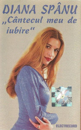 Casete audio - Diana Spânu - Cântecul Meu De Iubire, (Casetă Audio)