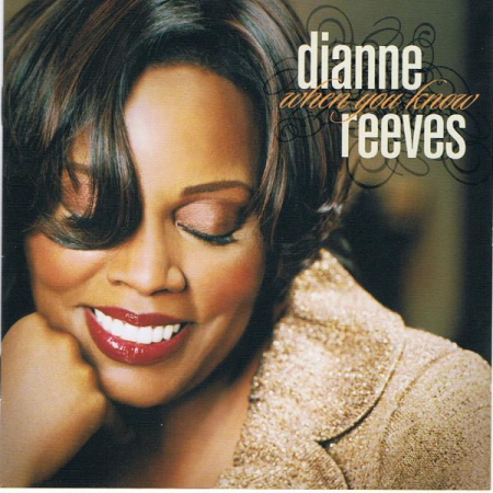 Cd-uri - Dianne Reeves - When You Know
