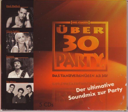 Cd-uri - (Die Grosse) Über 30 Party - Der Ultimative Soundmix Zur Party