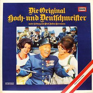 Discuri vinil - Die Original Hoch- Und Deutschmeister - Die Original Hoch- Und Deutschmeister