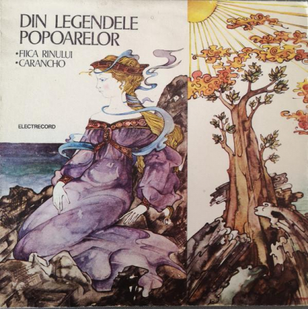 Discuri vinil - Din Legendele Popoarelor - Fiica Rinului / Carancho, (Disc Vinil)