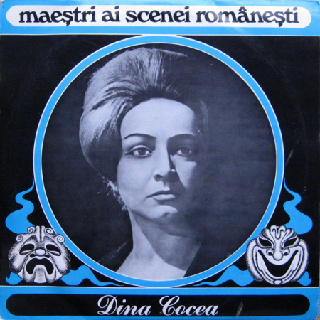Discuri vinil - Dina Cocea - Maeștri Ai Scenei Românești, (Disc Vinil)