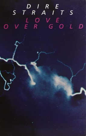 Casete audio - Dire Straits - Love Over Gold, (Casetă Audio)