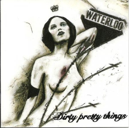 Cd-uri - Dirty Pretty Things - Waterloo To Anywhere, (CD)