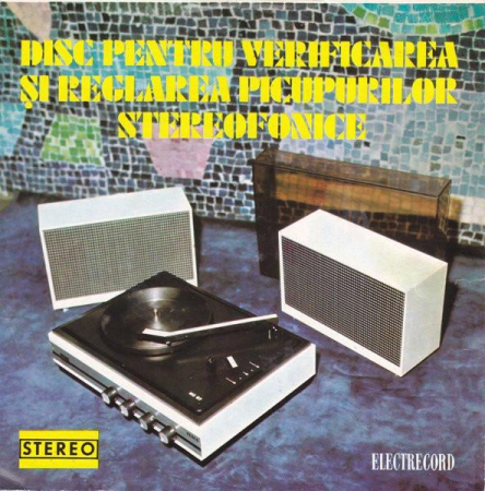 Discuri vinil - Disc Pentru Verificarea Și Reglarea Picupurilor Stereofonice (Disc Vinil)